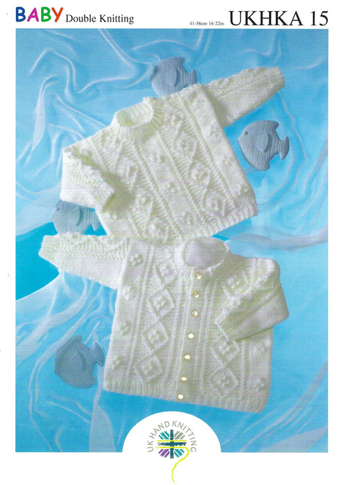 UKHKA 15 Double Knitting Pattern - DK Baby Sweater & Cardigan (0 to 2 Yrs)